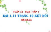 Bài 1.11 trang 19 Toán 12 tập 1 Kết nối tri thức